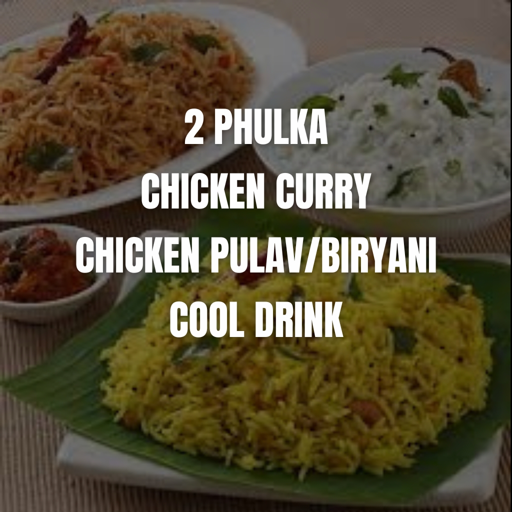 Combo-2 phulka + chicken curry + chicken pulav/Biryani + cool drink